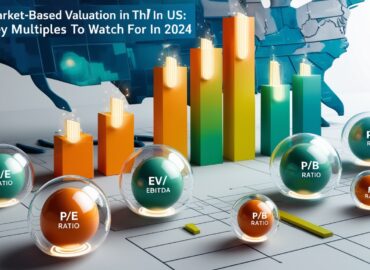 Market-Based Valuation in the US Key Multiples to Watch for in 2024